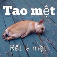 mệt mỏi lắm